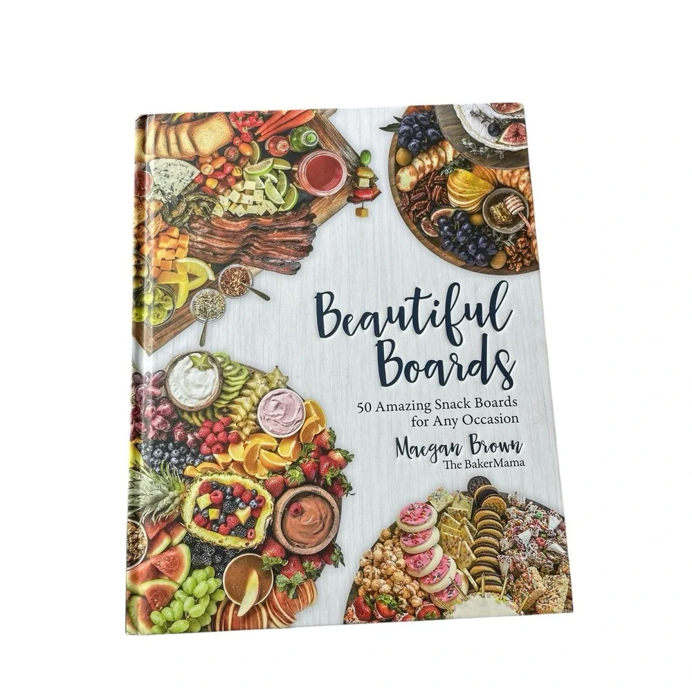 Beautiful Charcuterie Boards Maegan Brown Cookbook Snack Entertaining Party Easy